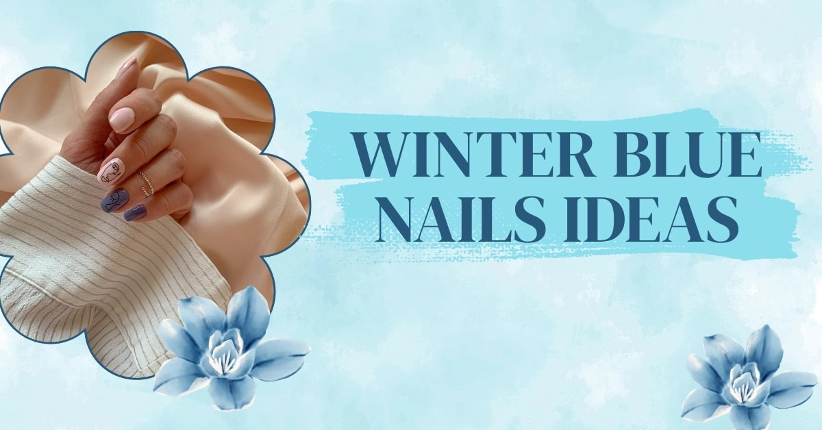 Winter Blue Nails Ideas