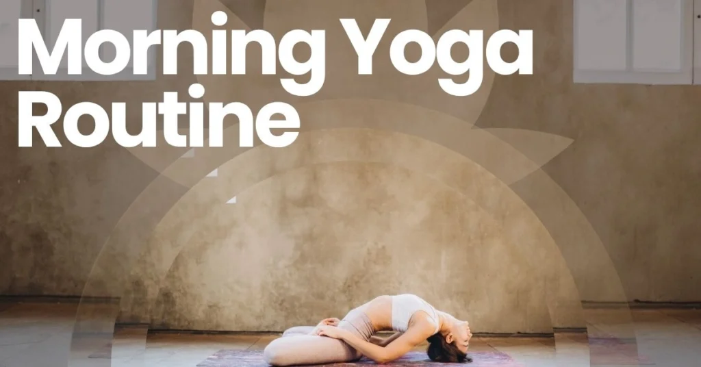 Morning Yoga Routine