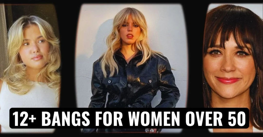 12+ Bangs for Women Over 50