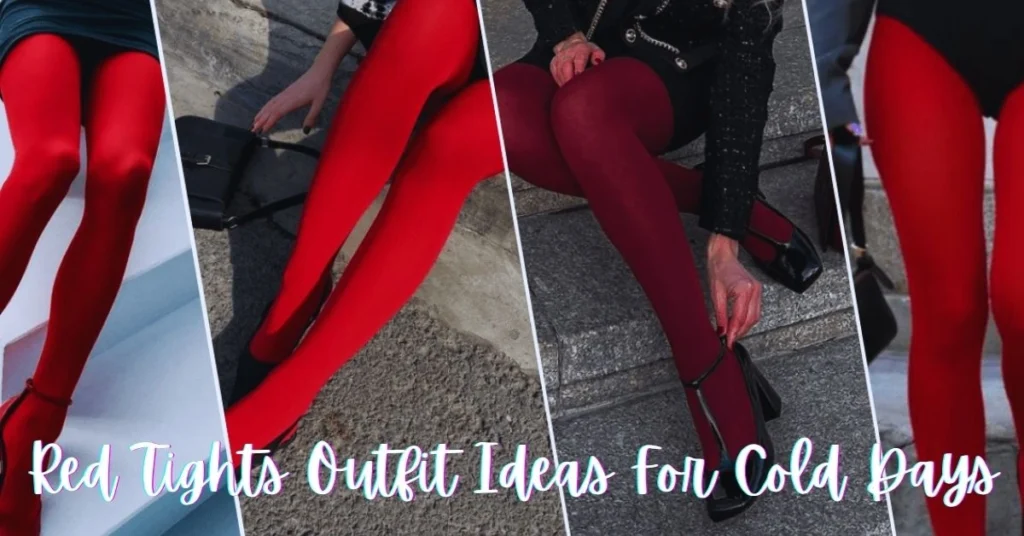 Best Red Tights Outfit Ideas For Cold Days 2026